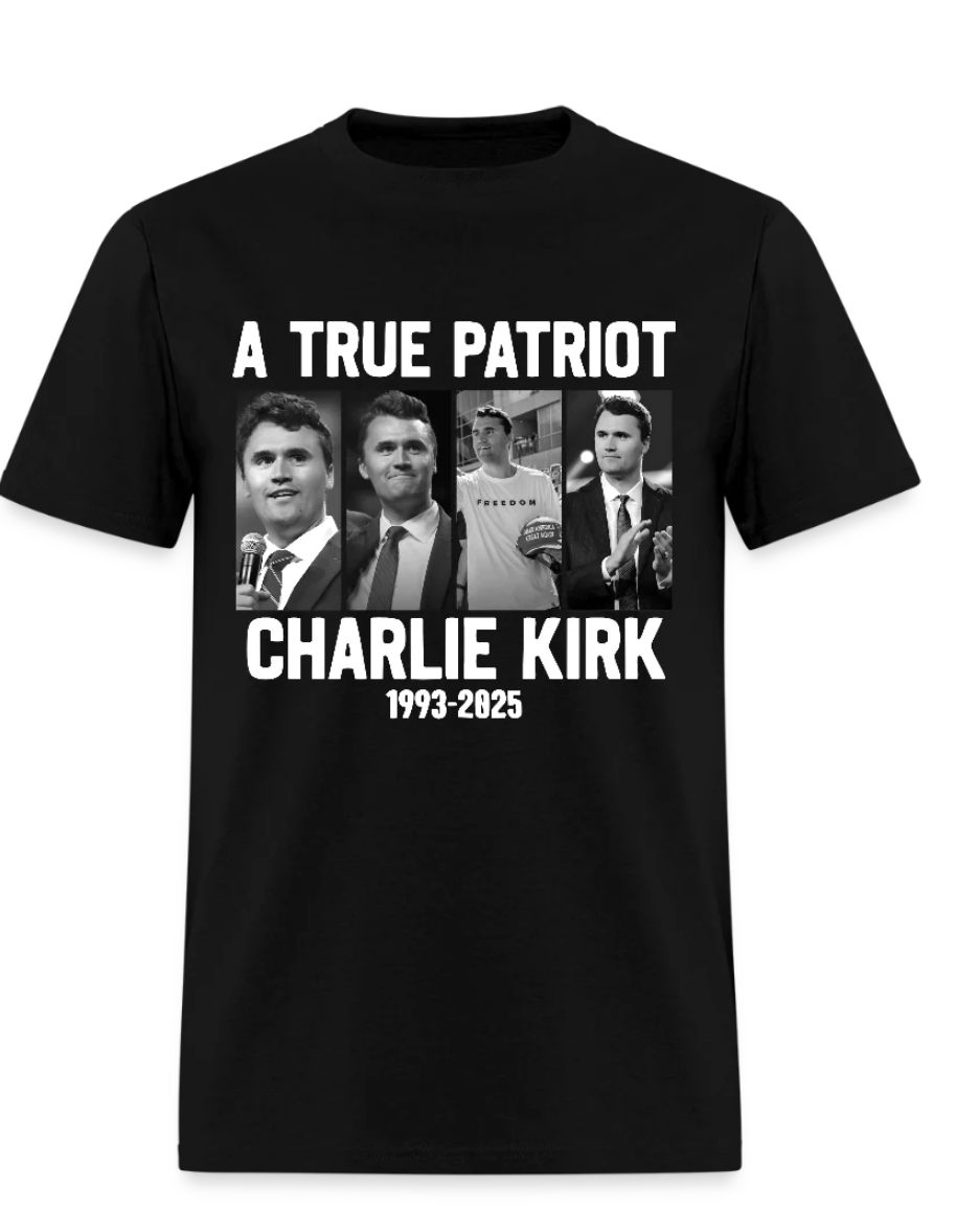 A True Patriot Shirt Charlie Kirk