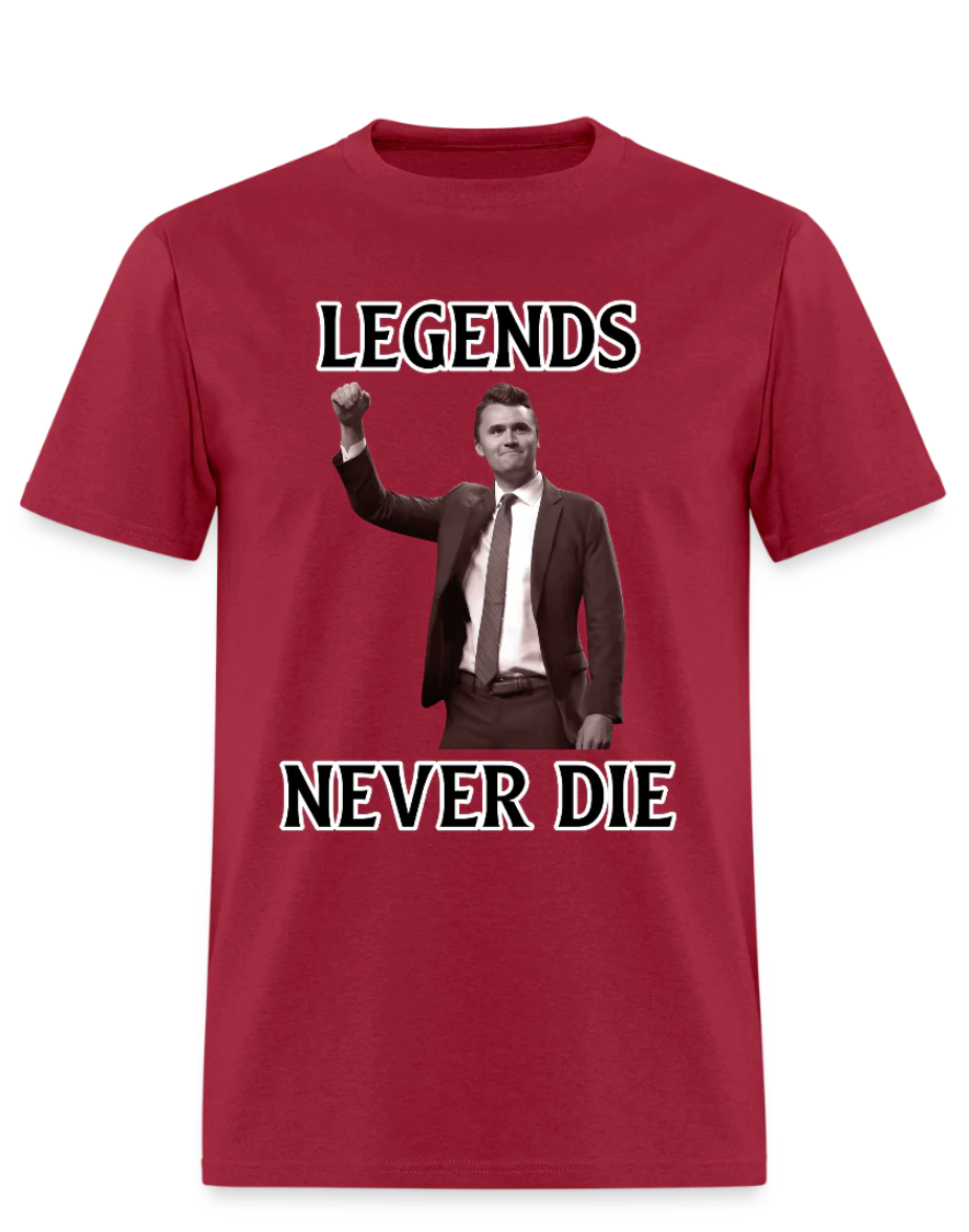 Legends Never Die Shirt Charlie Kirk